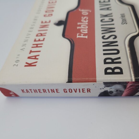 Fables of Brunswick Avenue By Katherine Govier [Autographed] 20th Anni Edition - Picture 7 of 12